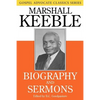 Biography and Sermons - Paperback