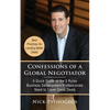Confessions of a Global Negotiator: A Quick Guide to the 5 Rules Business Development Professionals Need to Close Great Deals - Paperback