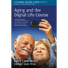 Aging and the Digital Life Course - Paperback