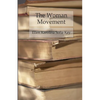 The Woman Movement - Paperback