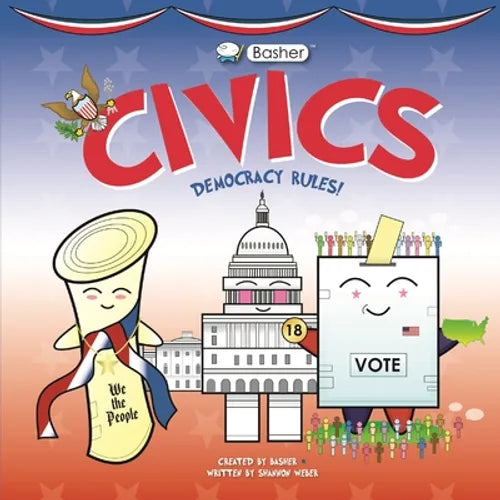 Basher Civics: Democracy Rules! - Paperback