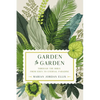 Garden to Garden: Through the Bible from Eden to Eternal Paradise - Hardcover