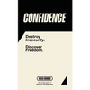Confidence: Destroy Insecurity. Discover Freedom. - Hardcover