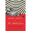 Mary Toft; Or, the Rabbit Queen - Paperback
