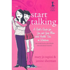 Start Talking: A Girl's Guide for You and Your Mom about Health, Sex, or Whatever: An Inside Look at the Details Even She Doesn't Kno - Paperback
