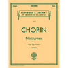 Nocturnes for the Piano (Schirmer's Library of Musical Classics, Vol. 30) - Chopin Piano Book with 21 Music Pieces - Easy to Read and Understand Piano - Paperback