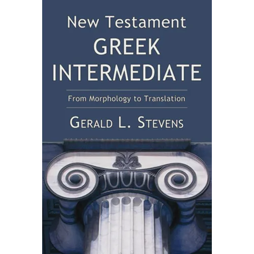 New Testament Greek Intermediate - Paperback