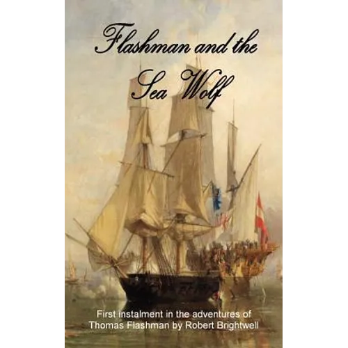 Flashman and the Seawolf - Paperback