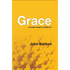 Grace: A Leader's Guide to a Better Us - Hardcover