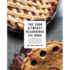 The Four & Twenty Blackbirds Pie Book: Uncommon Recipes from the Celebrated Brooklyn Pie Shop - Hardcover