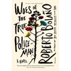 Woes of the True Policeman - Paperback