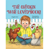 The Chicken Who Loved Books - Hardcover