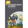 A Short History of Transatlantic Slavery - Paperback