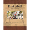 Basketball Playbook: 50 Full-Court Templates - Paperback