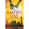 The Kaafir's Love - Paperback