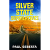 Silver State Superlatives - Paperback