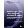 Novel Insights into Orbital Angular Momentum Beams: From Fundamentals, Devices to Applications - Paperback