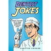Dentist Jokes: Huge Selection Of Funny Jokes For Dentists - Paperback