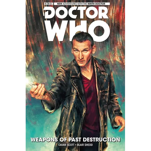 Doctor Who: The Ninth Doctor Vol. 1: Weapons of Past Destruction - Hardcover