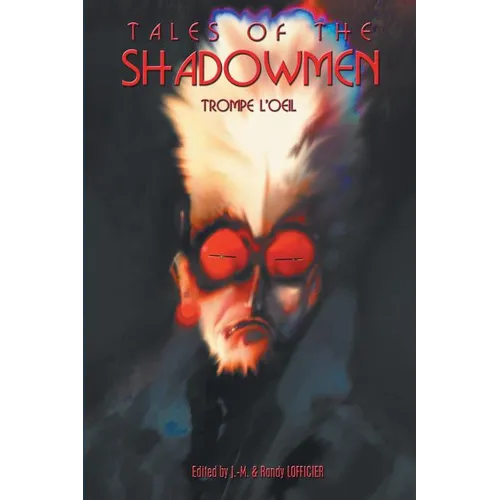 Tales of the Shadowmen 15: Trompe l'Oeil - Paperback