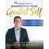 The Tapping Solution for Manifesting Your Greatest Self: 21 Days to Releasing Self-Doubt, Cultivating Inner Peace, and Creating a Life You Love - Paperback