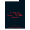 Beethoven's Letters 1790-1826, Volume 2 - Paperback