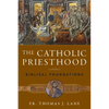 The Catholic Priesthood: Biblical Foundations - Paperback