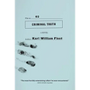 02: Criminal Truth - Paperback