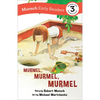 Murmel, Murmel, Murmel Early Reader - Hardcover
