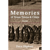 Memories of Texas Towns & Cities - Paperback