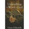 Unleashing the Word of God: How the Chronological Story of the First Century Unlocks the New Testament - Paperback