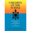 Children of the Turtle: Word Sketches of the Native Peoples of Turtle Island - Hardcover