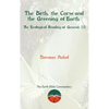 The Birth, the Curse and the Greening of Earth: An Ecological Reading of Genesis 1-11 - Hardcover
