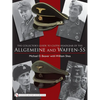 The Collector's Guide to the Distinctive Cloth Headgear of the Allgemeine and Waffen-SS - Hardcover