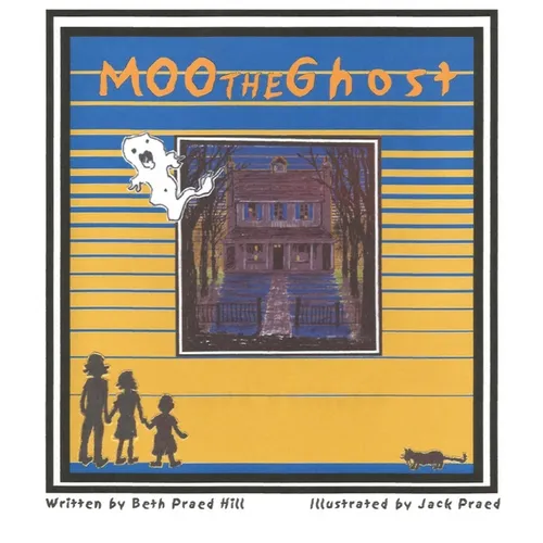 Moo The Ghost - Hardcover