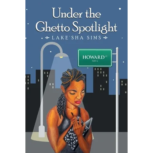 Under the Ghetto Spotlight - Paperback