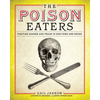 The Poison Eaters: Fighting Danger and Fraud in Our Food and Drugs - Hardcover