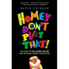 Homey Don't Play That!: The Story of in Living Color and the Black Comedy Revolution - Paperback
