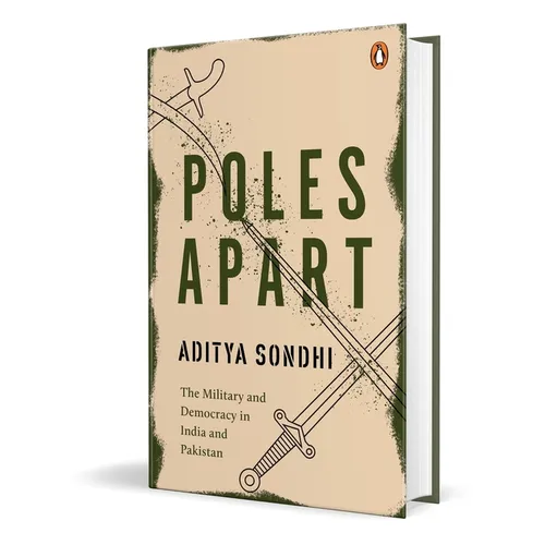 Poles Apart: The Military and Democracy in India and Pakistan - Hardcover