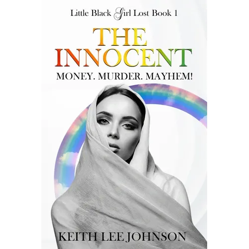 Little Black Girl Lost: Book 1: The Innocent - Paperback