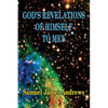 God's Revelation of Himself to Men: As Successively Made in the Patriarchal, Jewish, and Christian Dispensation and in the Messianic Kingdom - Paperback