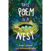 This Poem Is a Nest - Hardcover