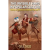 The Invisible Hand in Popular Culture: Liberty vs. Authority in American Film and TV - Hardcover