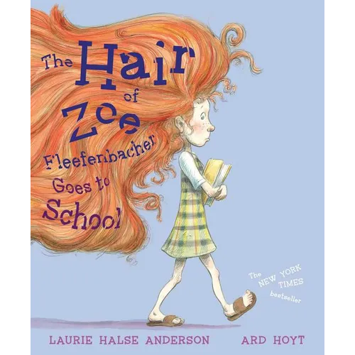 The Hair of Zoe Fleefenbacher Goes to School - Paperback