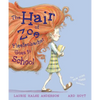 The Hair of Zoe Fleefenbacher Goes to School - Paperback