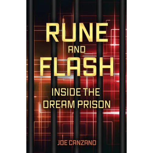 Rune and Flash: Inside the Dream Prison - Paperback