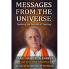 Messages from the Universe: Seeking the Secrets of Destiny - Paperback