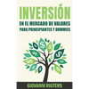 Inversión En El Mercado De Valores Para Principiantes Y Dummies [Stock Market Investing For Beginners & Dummies] - Hardcover