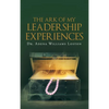 The Ark of My Leadership Experiences - Hardcover