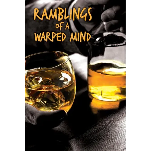 Ramblings of a Warped Mind - Paperback